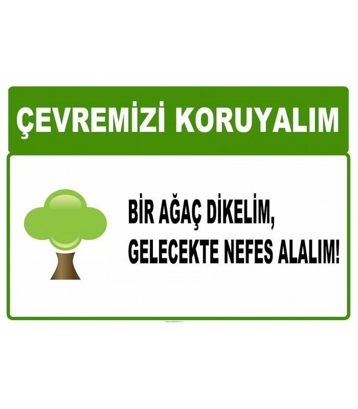 AT 1013 - Çevremizi koruyalım, Bir ağaç dikelim, gelecekte nefes alalım