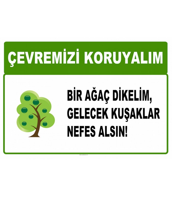 AT 1014 - Çevremizi koruyalım, Bir ağaç dikelim, gelecek kuşaklar nefes alsın