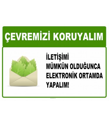 AT 1026 - Çevremizi koruyalım, İletişimi mümkün olduğunca elektronik ortamda yapalım
