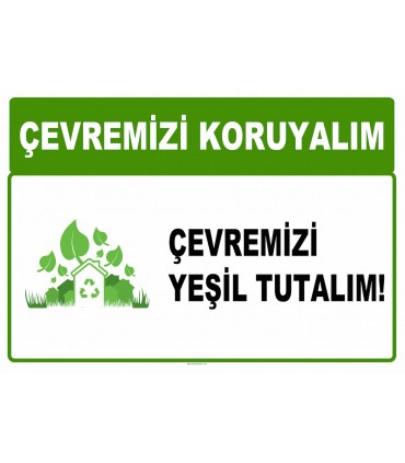 AT 1028 - Çevremizi koruyalım, Çevremizi yeşil tutalım