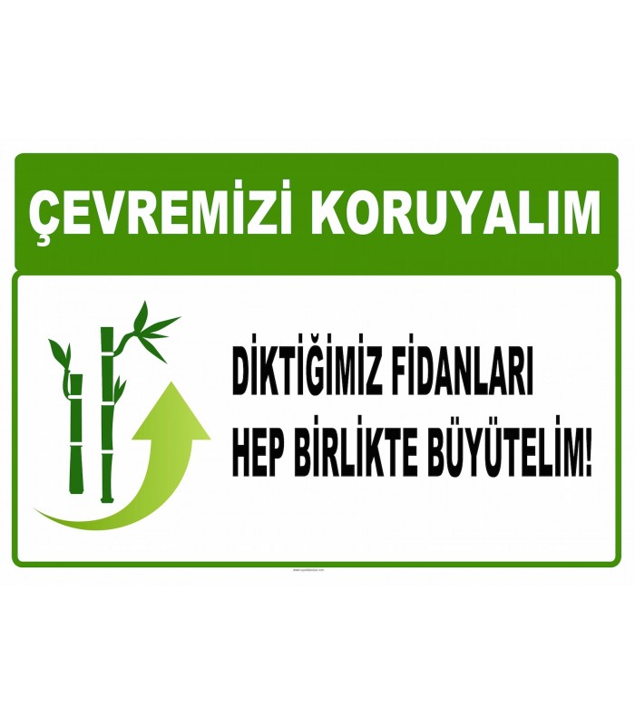 AT 1038 - Çevremizi koruyalım, Diktiğimiz fidanları hep birlikte büyütelim