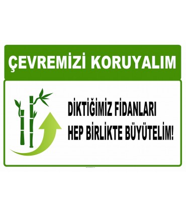 AT 1038 - Çevremizi koruyalım, Diktiğimiz fidanları hep birlikte büyütelim