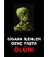 AT 1069 - Sigara İçenler Genç Yaşta Ölür