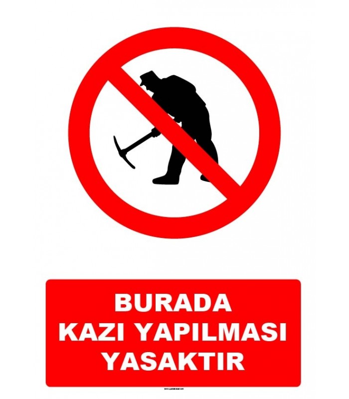 AT 1090 - Burada Kazı Yapılması Yasaktır