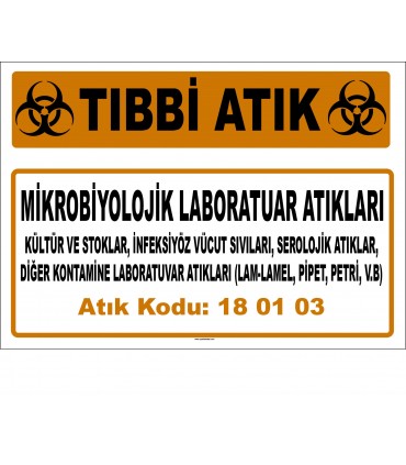 A 180103-3 - Mikrobiyolojik Laboratuar Atıkları
