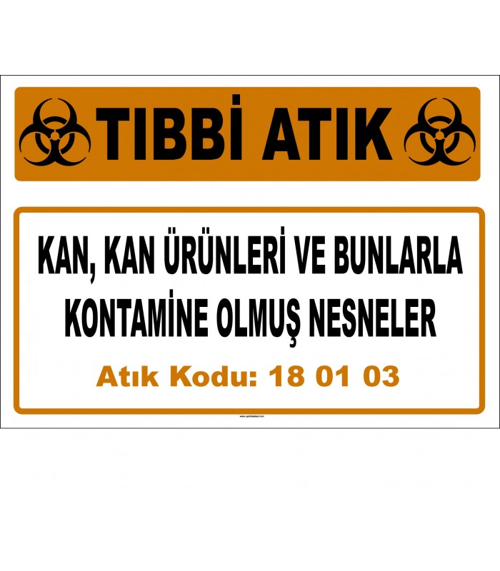 A 180103-4 - Kan, kan ürünleri ve bunlarla kontamine olmuş nesneler