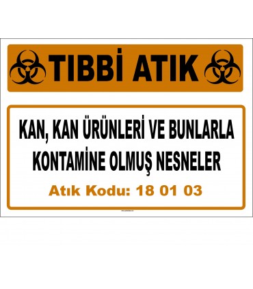 A 180103-4 - Kan, kan ürünleri ve bunlarla kontamine olmuş nesneler