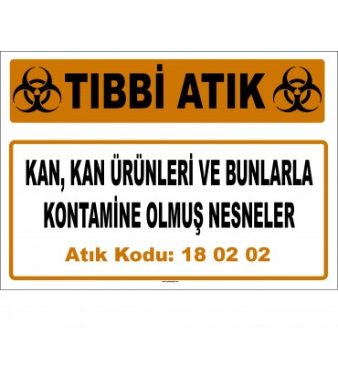 A 180202-4 - Kan, kan ürünleri ve bunlarla kontamine olmuş nesneler