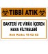 A 180202-8 - Bakteri ve Virüs İçeren Hava Filtreleri
