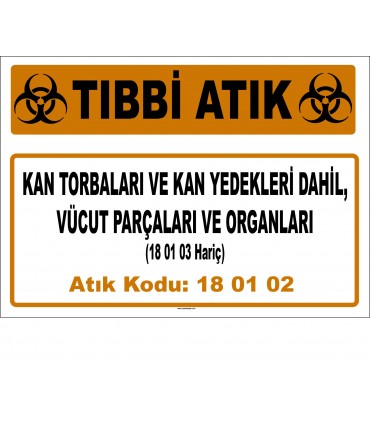 A 180102-4 - Kan Torbaları ve Kan Yedekleri Dahil Vücut Parçaları ve Organları