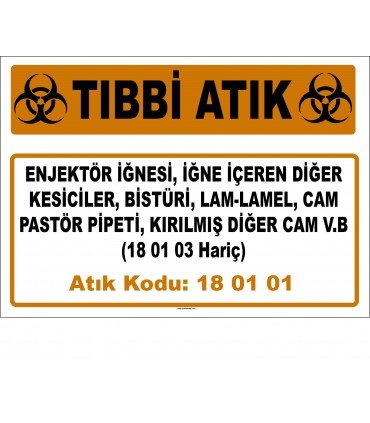A 180101-2- Enjektör iğnesi, iğne içeren diğer kesiciler, bistüri, lam-lamel, cam pastör pipeti, kırılmış diğer cam, vb.