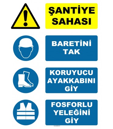 AT 1108 - Şantiye Sahası, Baretini Tak, Koruyucu Ayakkabını Giy, Fosforlu Yeleğini Giy