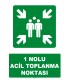 AT 1116 - 1 Nolu Acil Toplanma Noktası