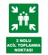AT 1117 - 2 Nolu Acil Toplanma Noktası