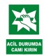 AT 1133 - Acil Durumda Camı Kırın