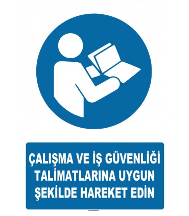 AT 1186 - Çalışma ve İş Güvenliği Talimatlarına Uygun Şekilde Hareket Edin