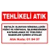 A 010407 - Metalik olmayan minerallerin fiziki ve kimyasal işlenmesinden kaynaklanan tehlikeli maddeler içeren atıklar