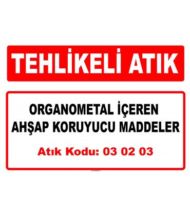 A 030203 - Organometal içeren ahşap koruyucu maddeler