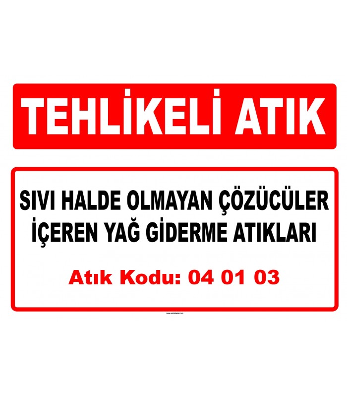A 040103 - Sıvı halde olmayan çözücüler içeren yağ giderme atıkları