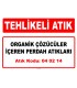 A 040214 - Organik çözücüler içeren perdah atıkları