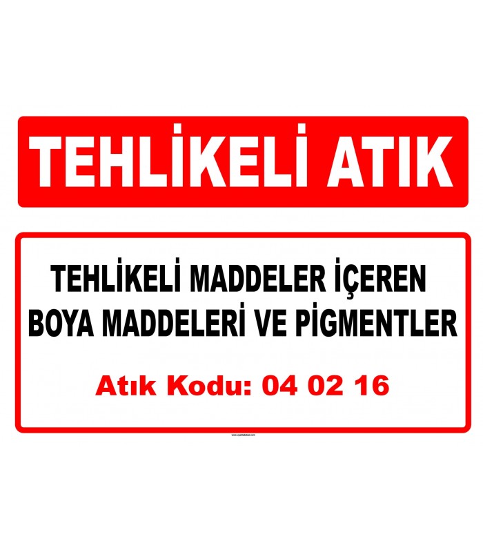 A 040216 - Tehlikeli maddeler içeren boya maddeleri ve pigmentler