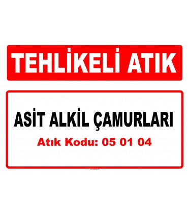 A 050104 - Asit alkil çamurları