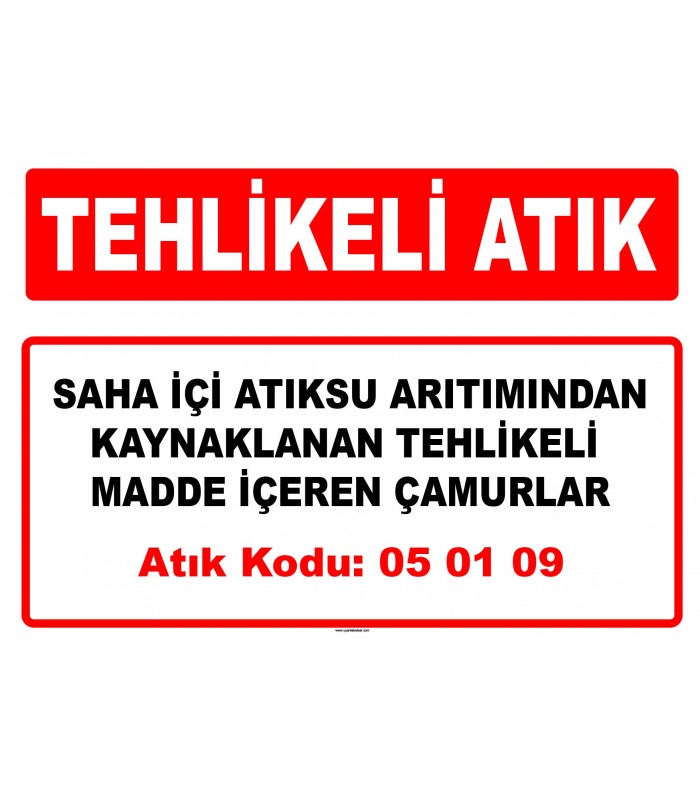 A 050109 - Saha içi atıksu arıtımından kaynaklanan tehlikeli madde içeren çamurlar