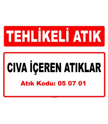 A 050701 - Cıva içeren atıklar