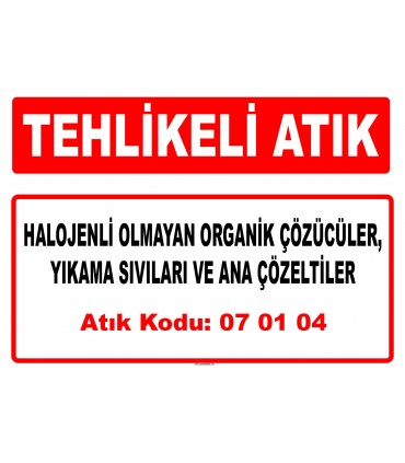A 070104 - Diğer organik çözücüler, yıkama sıvıları ve ana çözeltiler