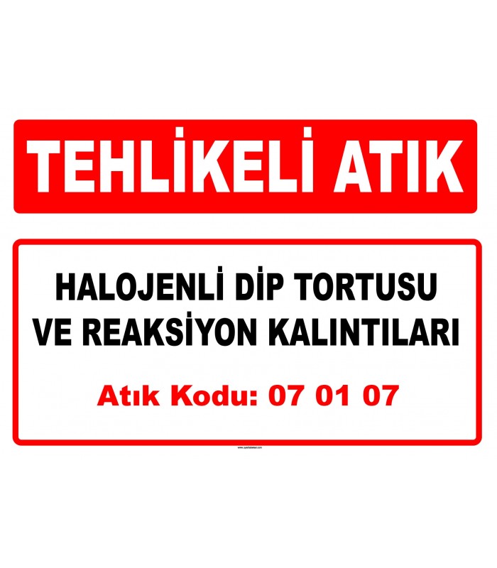 A 070107 - Halojenli dip tortusu ve reaksiyon kalıntıları
