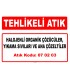 A 070203 - Halojenli organik çözücüler, yıkama sıvıları ve ana çözeltiler
