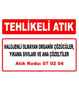 A 070204 - Diğer organik çözücüler, yıkama sıvıları ve ana çözeltiler