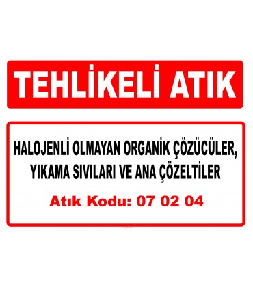 A 070204 - Diğer organik çözücüler, yıkama sıvıları ve ana çözeltiler