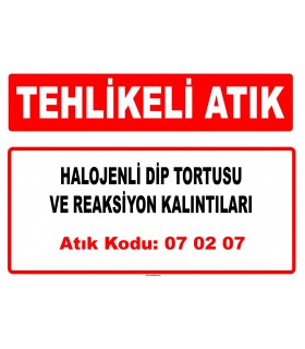 A 070207 - Halojenli dip tortusu ve reaksiyon kalıntıları