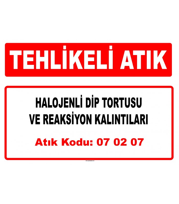 A 070207 - Halojenli dip tortusu ve reaksiyon kalıntıları