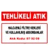 A 070209 - Halojenli filtre kekleri ve kullanılmış absorbanlar