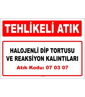 A 070307 - Halojenli dip tortusu ve reaksiyon kalıntıları