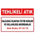 A 070310 - Diğer filtre kekleri ve kullanılmış absorbanlar