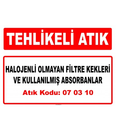 A 070310 - Diğer filtre kekleri ve kullanılmış absorbanlar