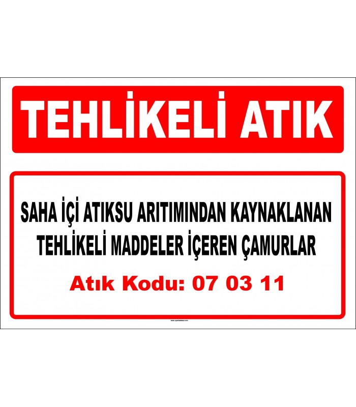 A 070311 - Saha içi atıksu arıtmından kaynaklanan tehlikeli maddeler içeren çamurlar