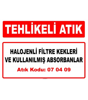 A 070409 - Halojenli filtre kekleri ve kullanılmış absorbanlar