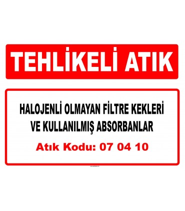 A 070410 - Diğer filtre kekleri ve kullanılmış absorbanlar