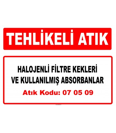 A 070509 - Halojenli filtre kekleri ve kullanılmış absorbanlar