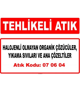A 070604 - Diğer organik çözücüler, yıkama sıvıları ve ana çözeltiler