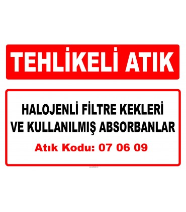 A 070609 - Halojenli filtre kekleri ve kullanılmış absorbanlar