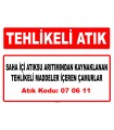 A070611 - Saha içi atıksu arıtımından kaynaklanan tehlikeli maddeler içeren çamurlar