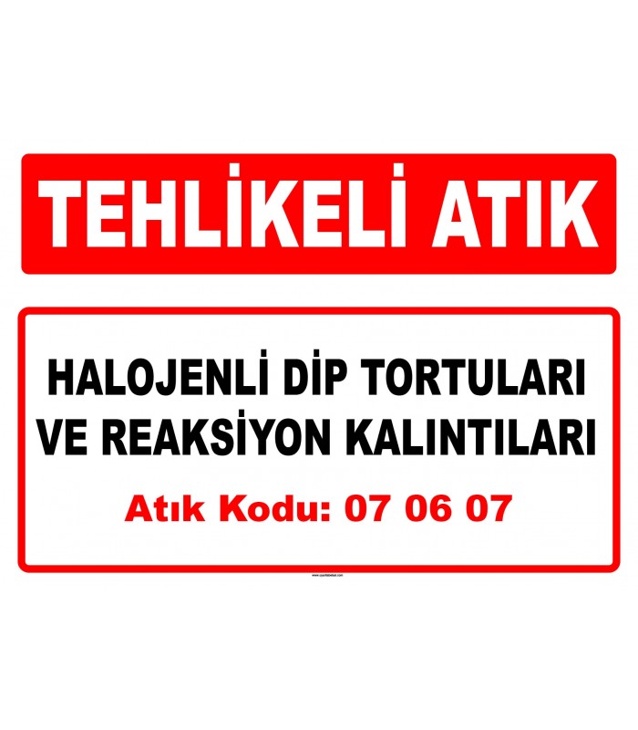 A 070607 - Halojenli dip tortuları ve reaksiyon kalıntıları