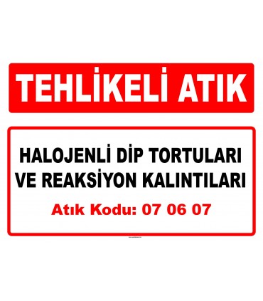 A 070607 - Halojenli dip tortuları ve reaksiyon kalıntıları