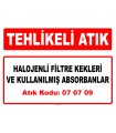 A070709 - Halojenli filtre kekleri ve kullanılmış absorbanlar