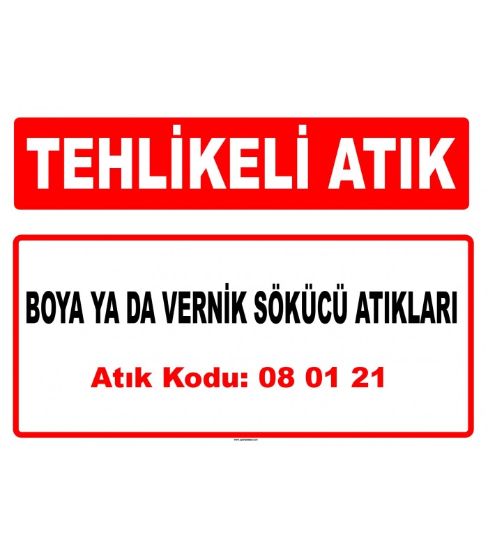 A 080121 - Boya ya da vernik sökücü atıkları